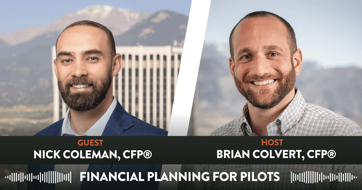 Financial Planning for Pilots with Nick Coleman, CFP®